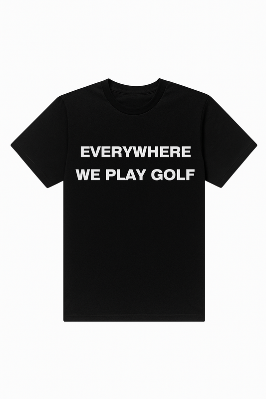 EVERYWHERE WE PLAY GOLF Black Tee by Jittleyang